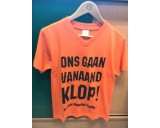 T-Shirt Oranje : ONS GAAN VANAVOND KLOP !